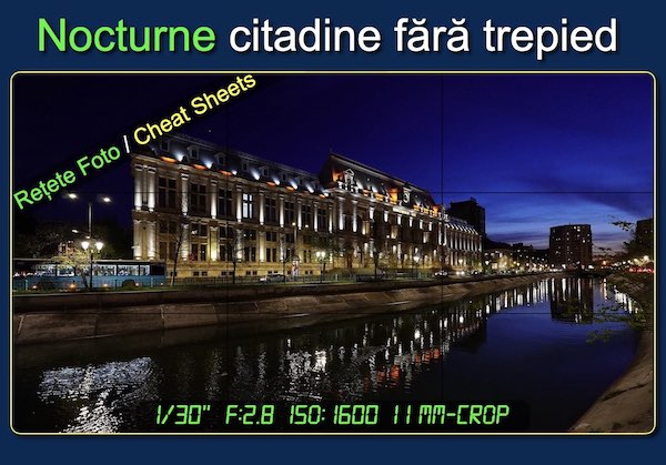 Rețete fotografice Nocturne citadine fără Trepied: